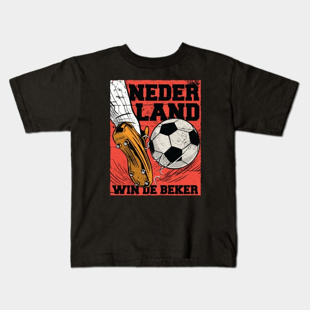 Nederland Win de Beker // Netherlands Win the Cup Kids T-Shirt by SLAG_Creative